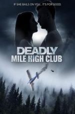 Watch Deadly Mile High Club 0123movies