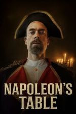 Watch Napoleon\'s Table 0123movies