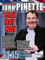 Watch John Pinette: I Say Nay Nay 0123movies
