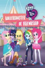 Watch My Little Pony Equestria Girls: Rollercoaster of Friendship 0123movies