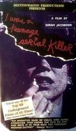 Watch I Was a Teenage Serial Killer (Short 1993) 0123movies