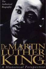 Watch Dr. Martin Luther King, Jr.: A Historical Perspective 0123movies