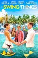 Watch The Swing of Things 0123movies