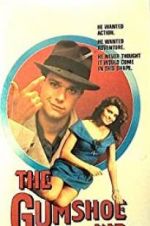 Watch The Gumshoe Kid 0123movies