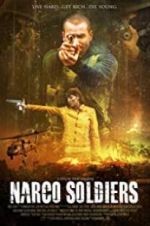 Watch Narco Soldiers 0123movies