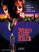 Watch When Love Kills: The Seduction of John Hearn 0123movies
