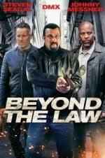 Watch Beyond the Law 0123movies