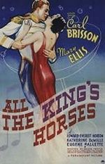 Watch All the King\'s Horses 0123movies