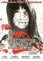 Watch The Scissors Massacre 0123movies