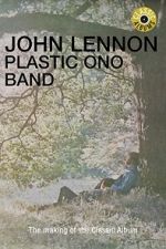 Watch Classic Albums: John Lennon - Plastic Ono Band 0123movies