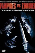 Watch Vampires vs. Zombies 0123movies