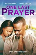 Watch One Last Prayer 0123movies