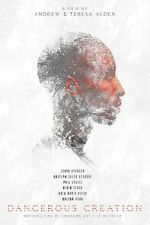 Watch Dangerous Creation 0123movies