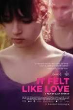 Watch It Felt Like Love 0123movies