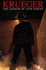 Watch Krueger: The Legend of Elm Street 0123movies