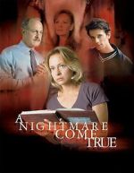 Watch A Nightmare Come True 0123movies