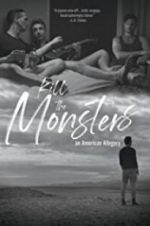 Watch Kill the Monsters 0123movies