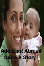 Watch Adopting Abroad Sairas Story 0123movies