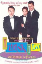 Watch I Think I Do 0123movies
