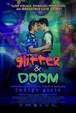 Watch Glitter & Doom 0123movies