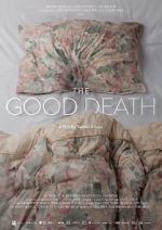 Watch The Good Death 0123movies