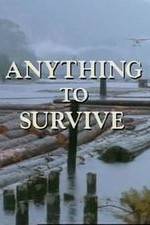 Watch Anything to Survive 0123movies