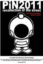 Watch PiN2011 - recollection of the street 0123movies