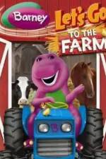 Watch Barney: Let's Go to the Farm 0123movies