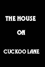 Watch The House on Cuckoo Lane 0123movies