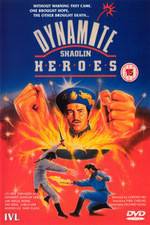 Watch Dynamite Shaolin Heroes 0123movies