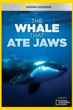 Watch National Geographic The Whale That Ate Jaws 0123movies