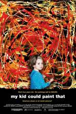 Watch My Kid Could Paint That 0123movies