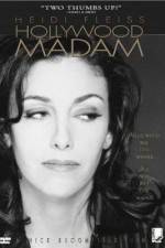 Watch Heidi Fleiss: Hollywood Madam 0123movies