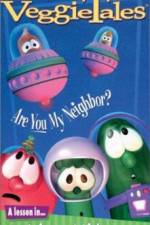 Watch VeggieTales Are You My Neighbor 0123movies