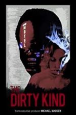 Watch The Dirty Kind 0123movies