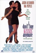 Watch I Don\'t Buy Kisses Anymore 0123movies