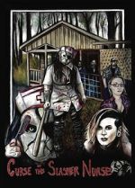 Watch Curse of the Slasher Nurse 0123movies