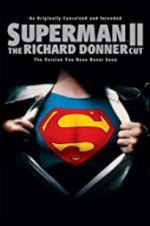 Watch Superman II: The Richard Donner Cut 0123movies