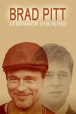 Watch Brad Pitt: More Than a Pretty Face 0123movies