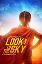 Watch Look to the Sky 0123movies