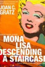 Watch Mona Lisa Descending a Staircase 0123movies