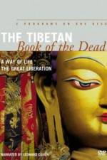 Watch The Tibetan Book of the Dead The Great Liberation 0123movies