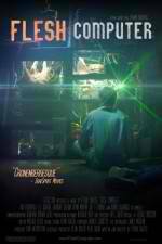 Watch Flesh Computer 0123movies