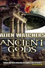 Watch Alien Watchers: Ancient Gods 0123movies