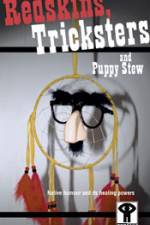 Watch Redskins Tricksters and Puppy Stew 0123movies