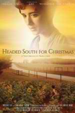 Watch Headed South for Christmas 0123movies