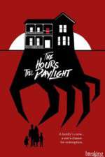 Watch The Hours Till Daylight 0123movies