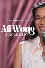 Watch Ali Wong: Single Lady (TV Special 2024) 0123movies