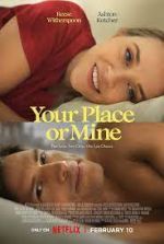 Watch Your Place or Mine 0123movies
