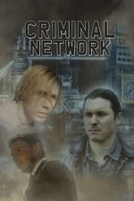 Watch Criminal Network 0123movies